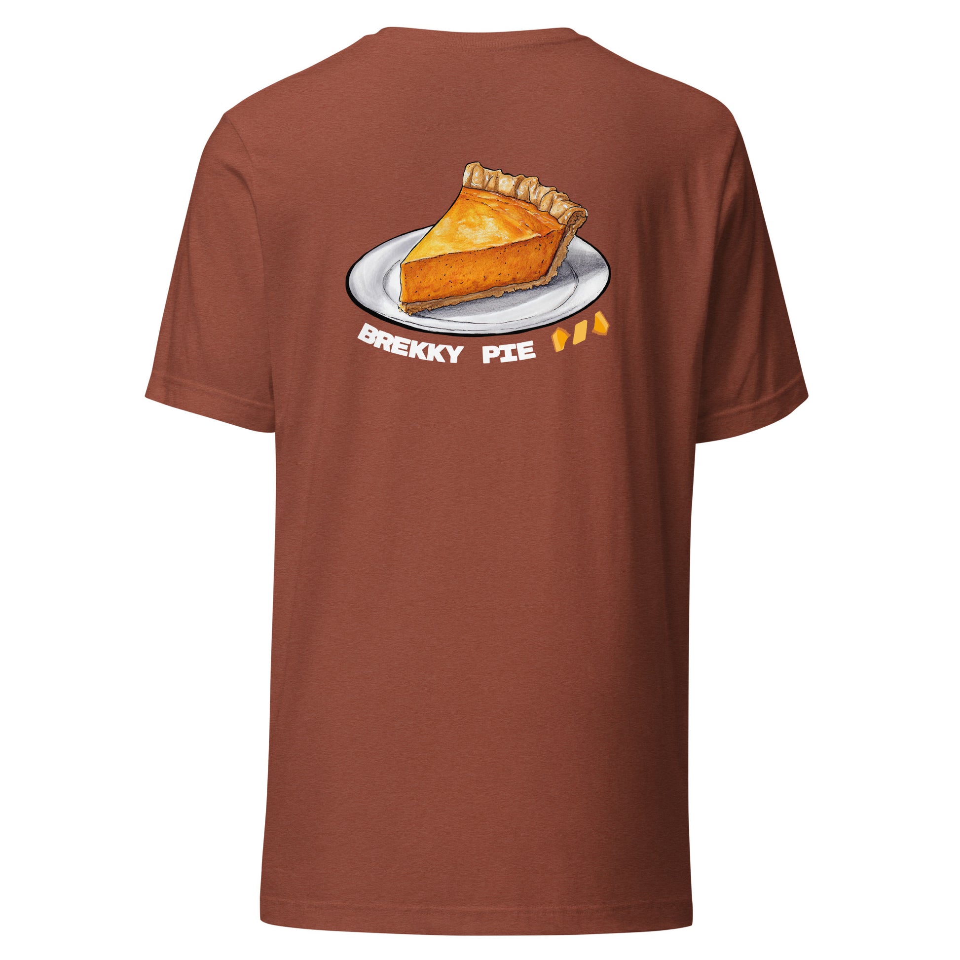 Pumpkin Pie Tshirt for Pie Day (03/14) Back of shirt. Slice of Pumpkin Pie with Brekky Pie text and Brekky Logo. Designed by Brekky Threads. Unisex / Mens / Womens. Color: Heather clay.