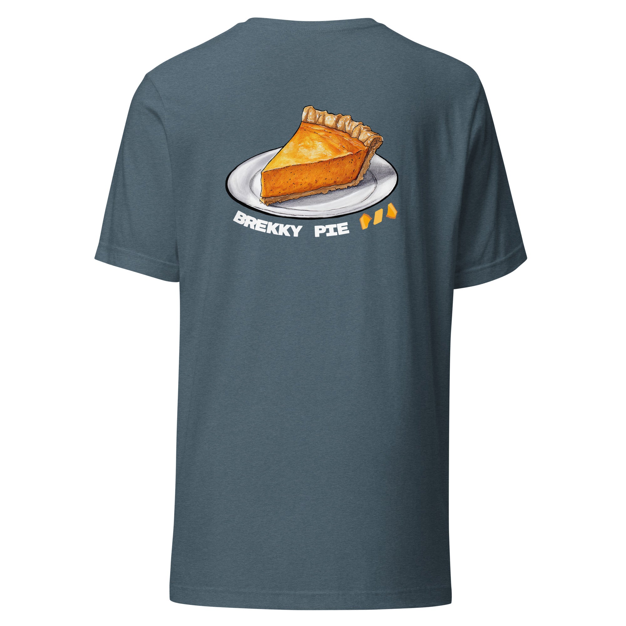 Pumpkin Pie Tshirt for Pie Day (03/14) Back of shirt. Slice of Pumpkin Pie with Brekky Pie text and Brekky Logo. Designed by Brekky Threads. Unisex / Mens / Womens. Color: Heather slate.